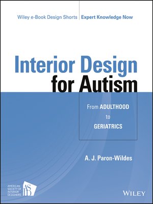 cover image of Interior Design for Autism from Adulthood to Geriatrics